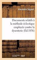 Documents Relatifs À La Méthode Éclectique Employée Contre La Dysenterie