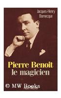 Pierre Benoit Le Magicien