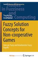 Fuzzy Solution Concepts for Non-cooperative Games