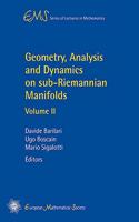 Geometry, Analysis and Dynamics on sub-Riemannian Manifolds: Volume II
