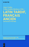 Latin Tardif, Français Ancien