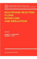 Multiphase Reacting Flows: Modelling and Simulation