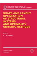 Shape and Layout Optimization of Structural Systems and Optimality Criteria Methods