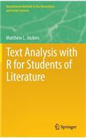 Text Analysis with R for Students of Literature
