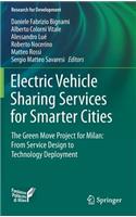 Electric Vehicle Sharing Services for Smarter Cities