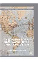 Transnational Significance of the American Civil War