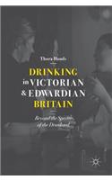 Drinking in Victorian and Edwardian Britain