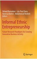 Informal Ethnic Entrepreneurship