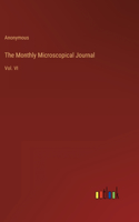 The Monthly Microscopical Journal: Vol. VI