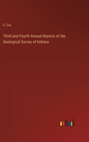 Third and Fourth Annual Reports of the Geological Survey of Indiana