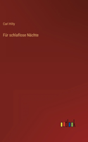 Für schlaflose Nächte