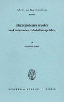 Interdependenzen Zwischen Konkurrierenden Unterhaltsanspruchen