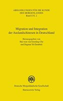 Migration Und Integration Der Auslandschinesen in Deutschland