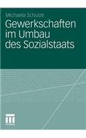 Gewerkschaften Im Umbau Des Sozialstaats