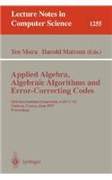 Applied Algebra, Algebraic Algorithms and Error-Correcting Codes: 12th International Symposium, Aaecc-12, Toulouse, France, June, 23-27, 1997, Proceedings
