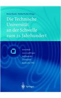 Die Technische Universitat an Der Schwelle Zum 21. Jahrhundert: Festschrift Zum 175jahrigem Jubilaum Der Universitat Karlsruhe (Th)