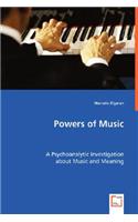 Powers of Music
