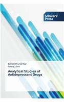 Analytical Studies of Antidepressant Drugs