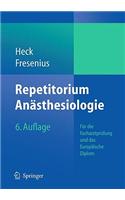 Repetitorium Anasthesiologie: Fur die Facharztprufung Und das Europaische Diplom(German)
