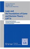 Logic and the Foundations of Game and Decision Theory - LOFT 8