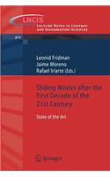 Sliding Modes After the First Decade of the 21st Century: State of the Art