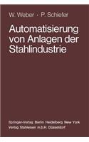 Automatisierung Von Anlagen Der Stahlindustrie