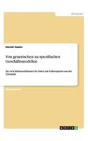 Von generischen zu spezifischen Geschäftsmodellen