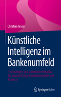 Künstliche Intelligenz Im Bankenumfeld