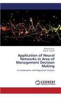 Application of Neural Networks in Area of Management Decision Making