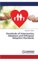 Standards of Intercountry Adoption and Ethiopian Adoption Standards