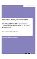 Likelihood Method for Randomized Time-to-Event Studies with All-or-None Compliance