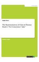 Representation of Class in Thomas Hardy's For Conscience' Sake