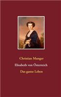 Elisabeth Von Osterreich 