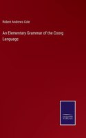 An Elementary Grammar of the Coorg Language
