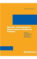 Messina Seismological Observatory Memorial Volume