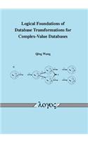 Logical Foundations of Database Transformations for Complex-Value Databases