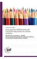 Une Gestion Différenciée de L Activité Éducative En Milieu Scolaire: (Omn.Pres.Franc.)