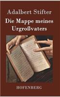 Die Mappe meines Urgroßvaters: (German)