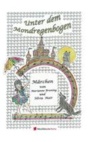 Unter Dem Mondregenbogen