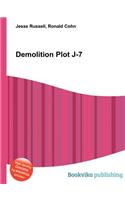 Demolition Plot J-7: (English)