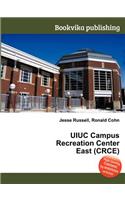 Uiuc Campus Recreation Center East (Crce): (English)