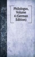 Philologus, Volume 4 (German Edition)