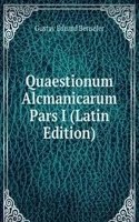 Quaestionum Alcmanicarum Pars I (Latin Edition)