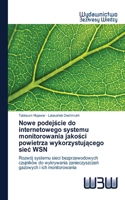 Nowe podejście do internetowego systemu monitorowania jakości powietrza wykorzystującego siec WSN