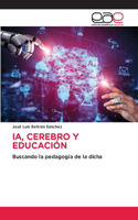 Ia, Cerebro Y Educación