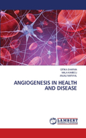 Angiogenesis in Health and Disease