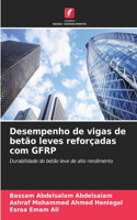 Desempenho de vigas de betão leves reforçadas com GFRP