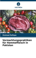 Vermarktungspraktiken für Hammelfleisch in Pakistan