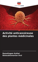 Activité anticancéreuse des plantes médicinales