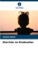 Diarrhöe im Kindesalter